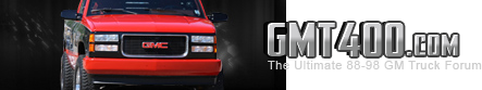 GMT400 - The Ultimate 88-98 GM Truck Forum